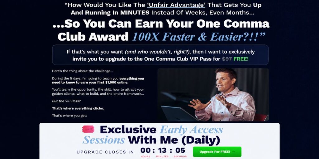One Comma Club VIP Pass sales page claiming members can earn a One Comma Club award faster with exclusive daily access sessions, AI funnel training, and a limited-time free upgrade offer.